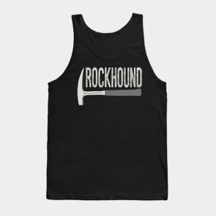 Rockhound Rock Pick Geology Hammer Rockhounding Tank Top